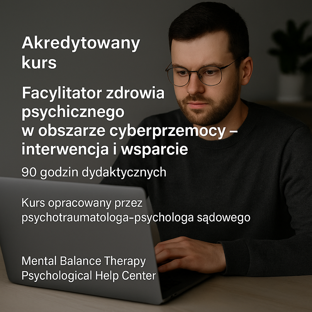 Facylitator zdrowia psychicznego w obszarze cyberprzemocy