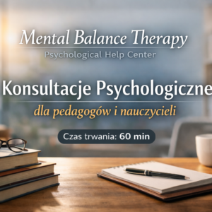 Konsultacje Psychologiczne dla Pedagogów i Nauczycieli